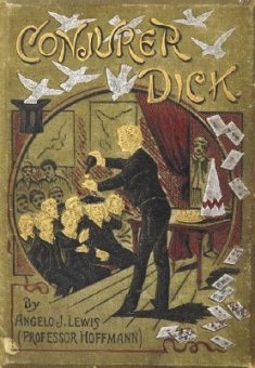 Professor Hoffmann - Conjuror Dick